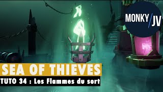 Tuto Sea of Thieves  Les Flammes du Puits du Sort 🔥 FRHDPC [upl. by Ayimat]