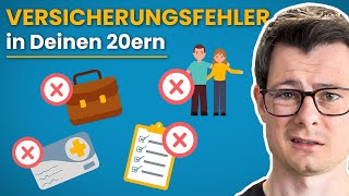 10 Versicherungsfehler die du in deinen 20ern vermeiden solltest [upl. by Drawets256]