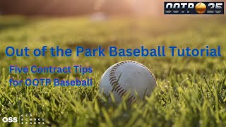 Out of the Park Baseball Tutorial  Five Contract Tips for OOTP [upl. by Treulich]