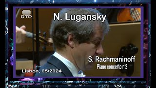 Rach 2  N Lugansky Lisbon  May 2024 [upl. by Doner]