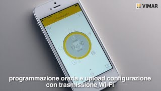 App Byclima programmazione e controllo del termostato touch screen WiFi by Vimar [upl. by Susejedesoj]