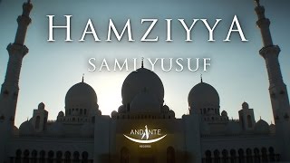 Sami Yusuf – Hamziyya [upl. by Arleyne841]