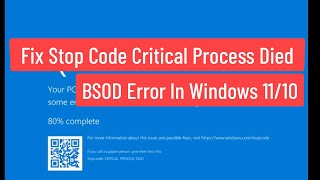 Fix Stop Code Critical Process Died BSOD Error In Windows 1011 [upl. by Wahl287]