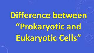 Difference between Prokaryotic and Eukaryotic CellsDifference between knowmore2736 [upl. by Enilegna454]