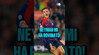 Neymar ha rovinato la carriera di Coutinho😱💔 calcio [upl. by Anaitak]