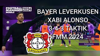 Bayer Leverkusen Xabi Alonson 343 Taktik FMM 2024 [upl. by Paff]