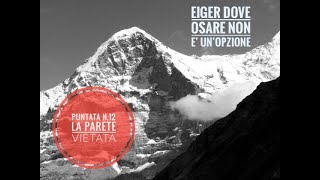 Eiger  puntata n12 La parete vietata [upl. by Eustazio]