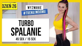 Wyzwanie 30 DNI 🔥 Dzień 26 Turbo Spalanie  Monika Kołakowska [upl. by Suinuj459]