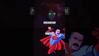 Miss Martian Vs OmniMan  dc invincible versus viralvideo shorts [upl. by Drageruaeb]