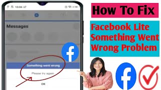 How to Fix Facebook Lite Something went wrong Problem  facebook lite something went wrong [upl. by Osric]