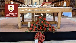 An online service from Peterborough Cathedral for Remembrance Sunday [upl. by Eojyllib959]