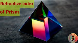 Refractive index of Prism  Physics Practical  class 12  anil sir [upl. by Leirua]