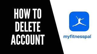 How To Delete Account Myfitnesspal Tutorials [upl. by Osman204]