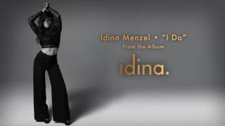 Idina Menzel  quotI Doquot Audio [upl. by Ramyar]