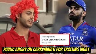 Public Angry on Carryminati for trolling Virat kohli and RCB Shame on Carryminati trends ipl 2024 [upl. by Zelten274]