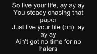 TI Feat Rihanna  Live Your Life  With Lyrics [upl. by Chivers]