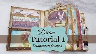 1 tutorial DREAMS Mini Album made by Scrapqueen Designs [upl. by Geralda317]