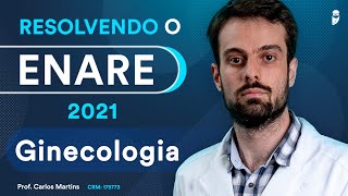 Resolvendo o ENARE 2021  Aula de Ginecologia [upl. by Annoel]