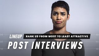 Rank Me from Least Attractive to Most Attractive PostInterviews  Lineup  Cut [upl. by Ilrak]