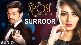 The Xpose Surroor  Full Audio Song  Himesh Reshammiya Yo Yo Honey Singh [upl. by Neruat500]