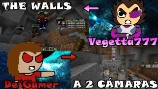 Minecraft THE WALLS  Gameplay a 2 cámaras con Vegetta777  Super FAILS c GLITCH  BUG  LAG [upl. by Ahsiekrats858]