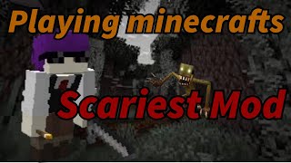 Minecrafts scariest Mod [upl. by Nitnerb132]