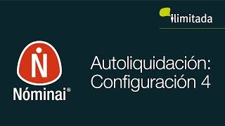 Nóminai®  Autoliquidación Configuración 4 [upl. by Suivatal119]