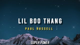 Paul Russell  Lil Boo Thang Lyrics [upl. by Margi]