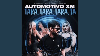 Automotivo XM Taka Taka Taka Tá [upl. by Hulbard]