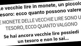 Ecco quanto valgono le vecchie monete in lire [upl. by Athelstan]