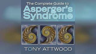 Review The Complete Guide to Aspergers Syndrome  by Dr Tony Attwood [upl. by Plantagenet]