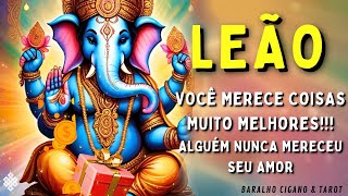 LEÃO ♌ VOCÊ MERECE COISAS MUITO MELHOR😮SUPERAÇÃO🚨 NUNCA MERECEU SEU AMORANGÚSTIA DE TE VER PARTIR [upl. by Nicolina]