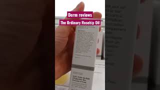 Derm reviews The Ordinary Rosehip Oil dermatologist DrDrayzday [upl. by Euh]