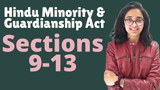 Hindu Minority amp Guardianship Act Sec 9 to 13 Testamentary Guardian  Welfare of minor WITH CASES [upl. by Xylina]