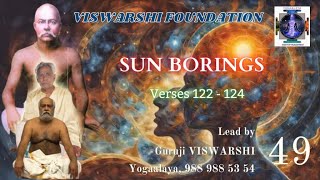 Sun Borings  Verses 122124  Lead by Guruji Viswarshi  49 [upl. by Dnalwor692]