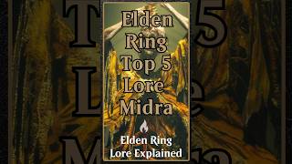 Elden Ring Top 5 Lore Midra Lord of Frenzied Flame Shadow of the Erdtree gaming fromsoftware rpg [upl. by Helas]