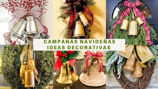 CAMPANAS NAVIDEÑAS  IDEAS DECORATIVAS amp SENCILLAS [upl. by Constantin]