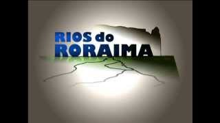 RIOS DO RORAIMA trailer oficial [upl. by Vinni]