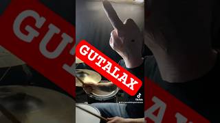 GUTALAX drums [upl. by Nnyla]