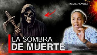 EX SATANISTA BELEN TORRES LOS DIFERENTES TIPOS DE SOMBRAS DE MUERTE QUE SIENTES ANTES DE MORIR [upl. by Wilbert]