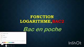 fonction logarithmique Bac2 [upl. by Retepnhoj]