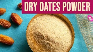 Dates Powder for Babies Kharik Powder Weight Gaining Recipe for Babies [upl. by Tillfourd]