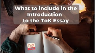 What to include in the Introduction to the ToK Essay [upl. by Valeria]