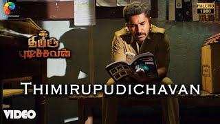 Thimiru Pudichavan Official Video  Full HD  Thimiru Pudichavan  Vijay Antony  Nivetha Pethuraj [upl. by Asia256]