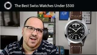 Top 5 Best Swiss Watches Under 500 [upl. by Cohleen]