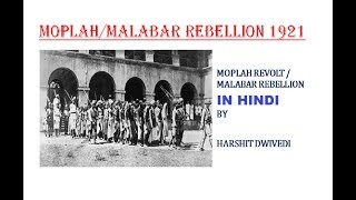 HINDI Moplah RebellionRiots of 1921 in Kerala [upl. by Warrin322]