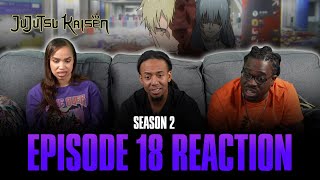 Right and Wrong  Jujutsu Kaisen S2 Ep 18 Reaction [upl. by Hanoj]