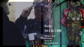 Duchu  Od A do Z RMX prod JRS [upl. by Rip]