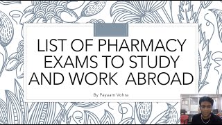 LIST OF PHARMACY EXAMS TO STUDY and WORK ABROAD EXAMS TO GIVE TO GET A JOB IN ABORADHOW TO QUALIFY [upl. by Ynafit960]