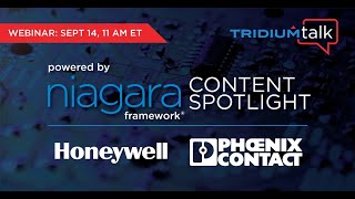 TridiumTalk Powered by Niagara Content Spotlight  Honeywell amp Phoenix Contact September 14 2023 [upl. by Araeic949]